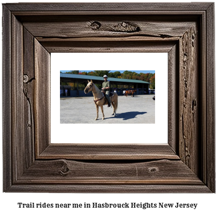 trail rides near me in Hasbrouck Heights, New Jersey